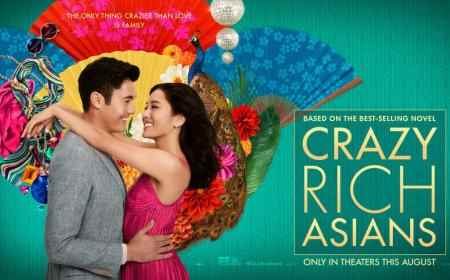 Why “Crazy Rich Asians” Matters Now More Than Ever