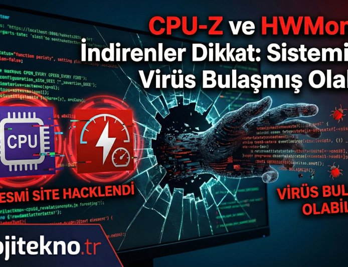 CPU-Z ve HWMonitor İndirenler Dikkat: Resmi Site Hacklendi, Sisteminize Virüs Bulaşmış Olabilir!