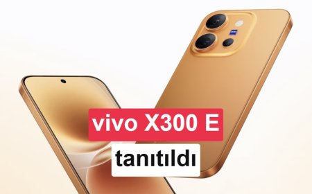 Vivo X300 E Lansman Öncesi Ortaya Çıktı: Snapdragon 8 Gen 5 ve 7200 mAh Batarya